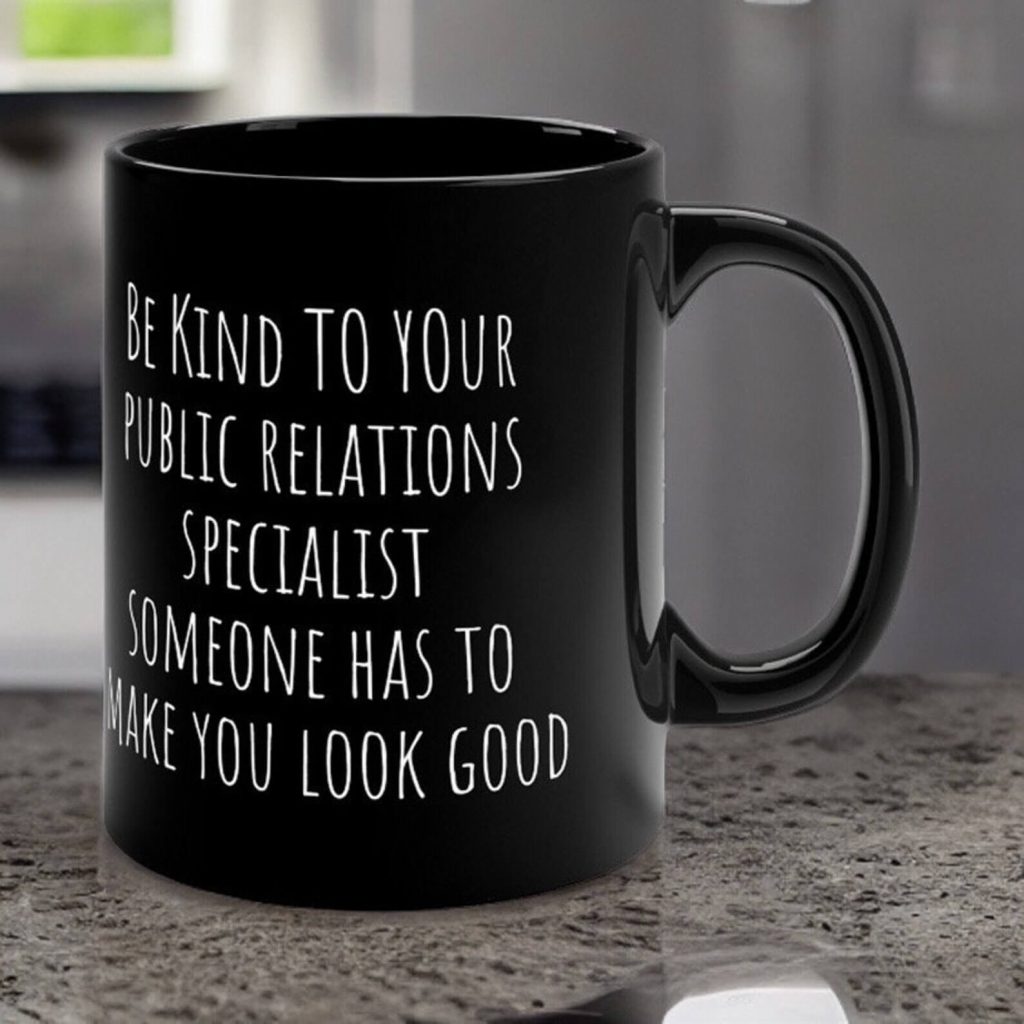 Public Relations Coffee Mug PR Gifts.