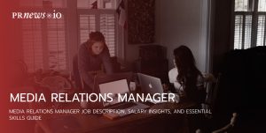 Media Relations Manager