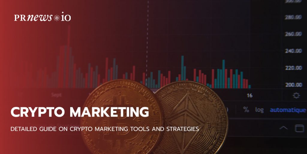 Detailed Guide on Crypto Marketing Tools and Strategies