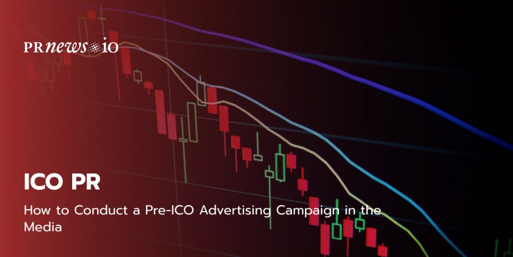 ICO PR: Hogyan folytassunk egy pre-ICO reklámkampányt a médiában