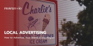 How to Advertise Your Brand in the Region: Local Advertising