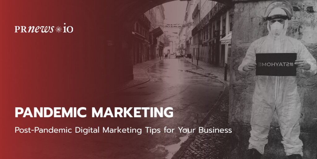 Post-Pandemic Digital Marketing Tips for Your Business