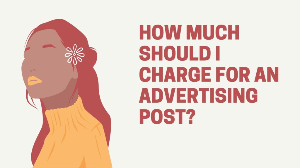 How much should I charge for an advertising post?