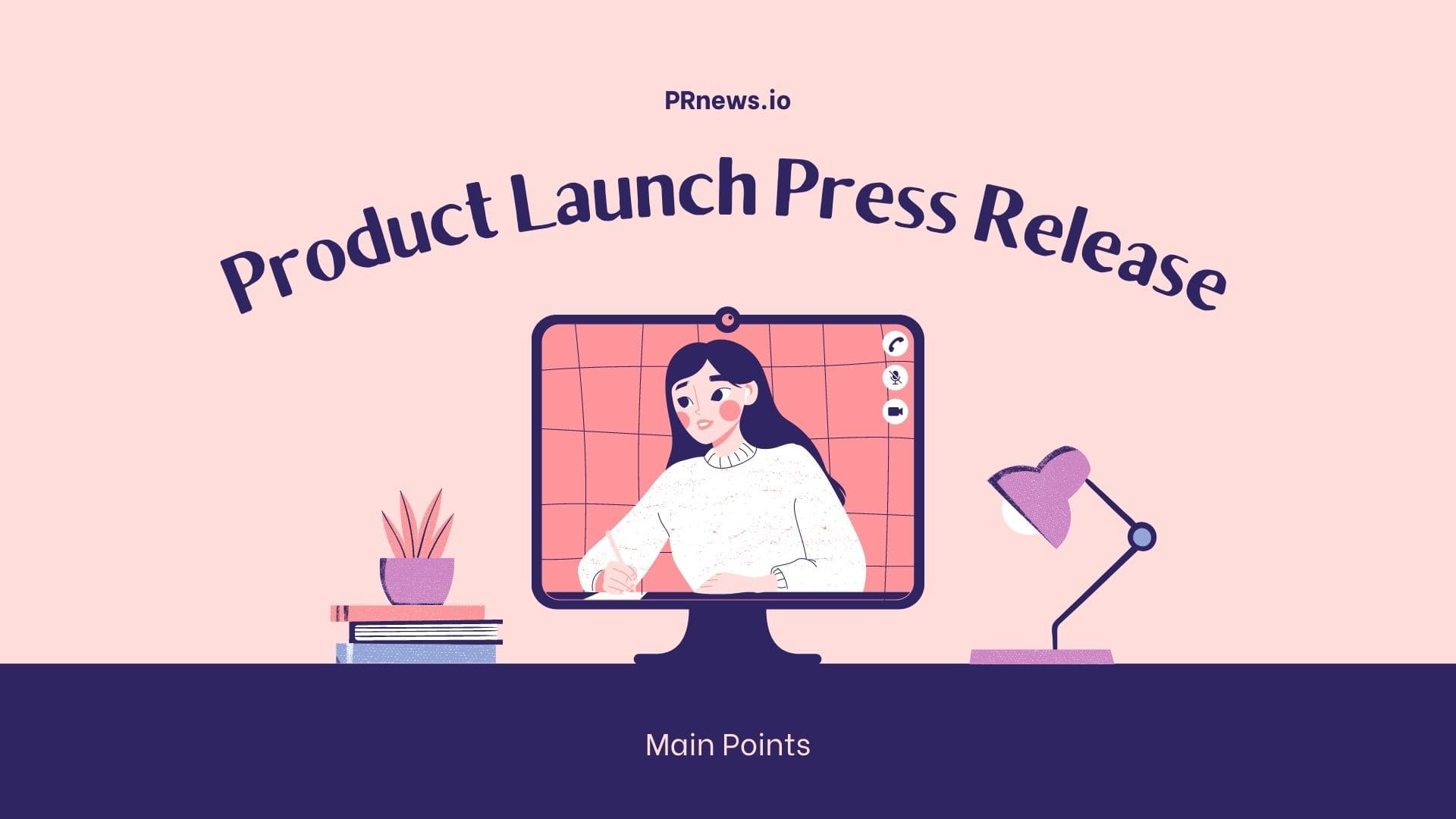 Product Launch Press Release: Main Points