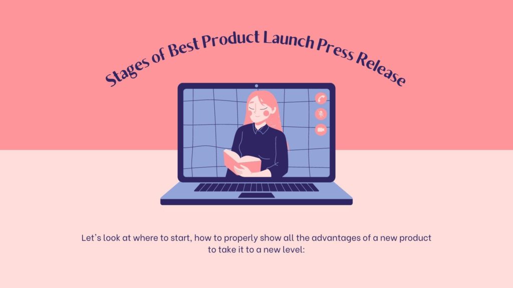 Stages of Best Product Launch Press Release