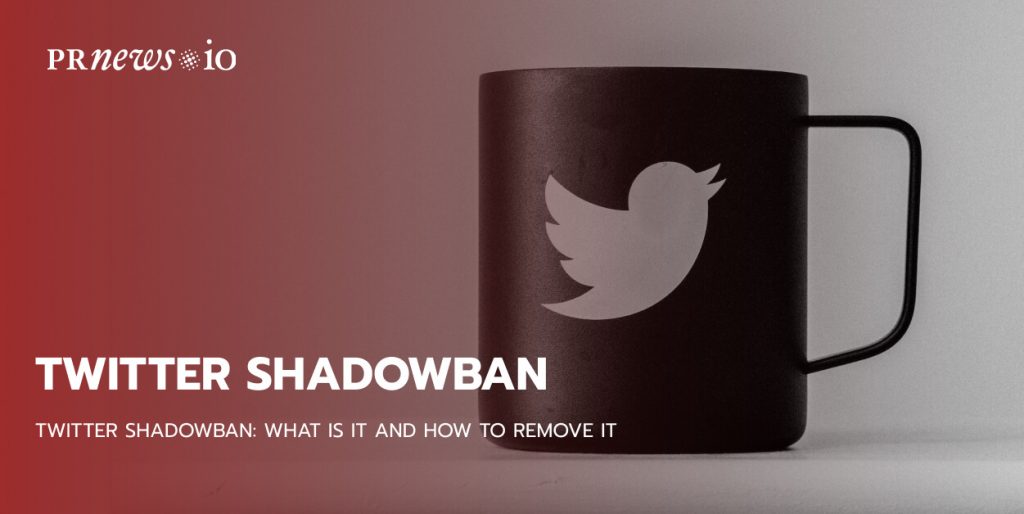 Twitter Shadowban: What Is It and How to Remove It