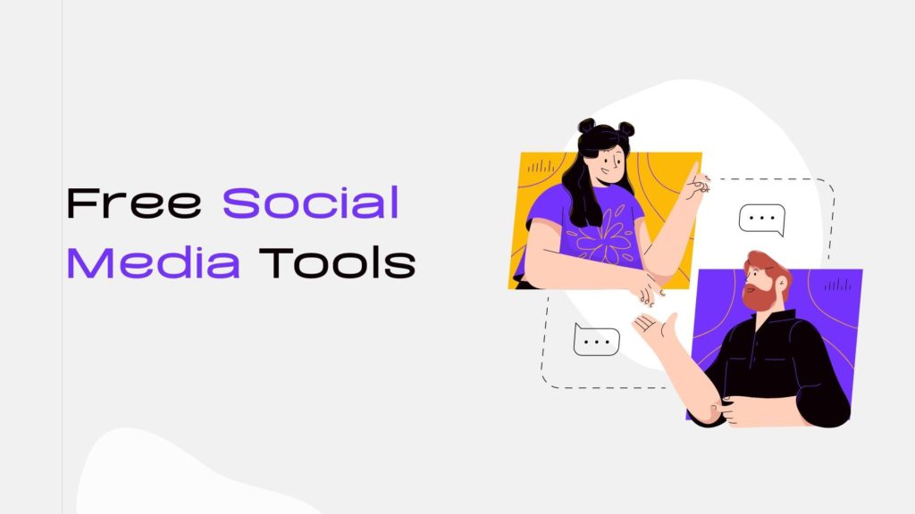 Free Social Media Tools.