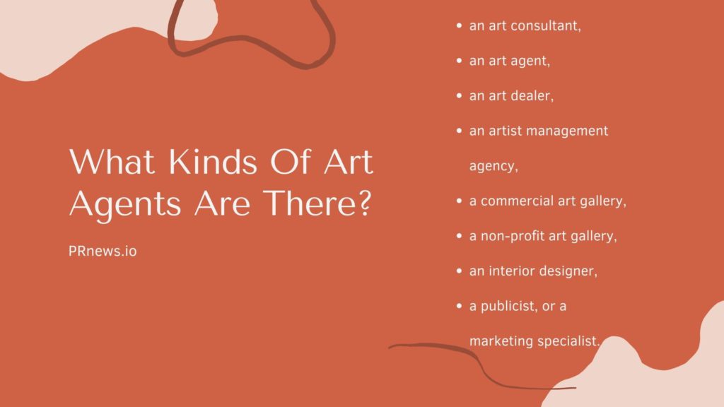 What Kinds Of Art Agents Are There?