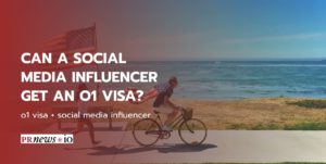 o1 visa + social media influencer