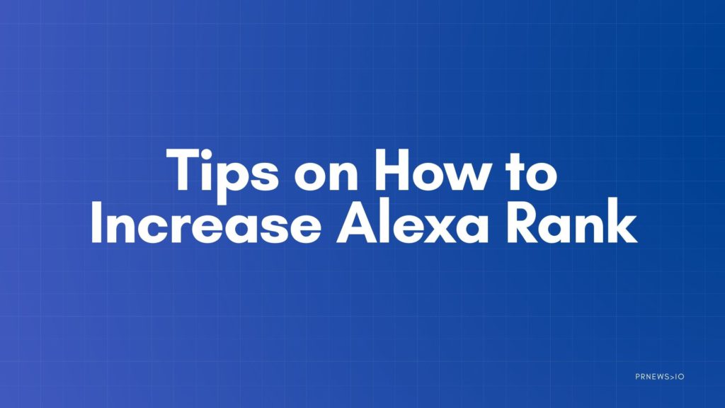 How to Increase Alexa Rank?