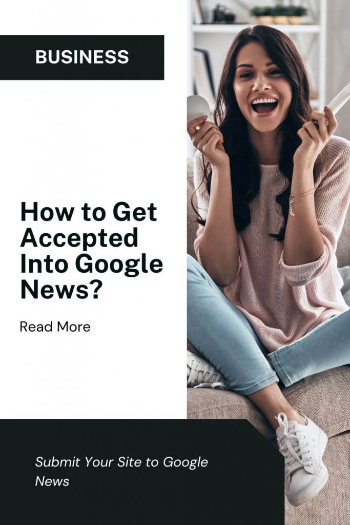 How to get into google news