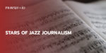Stars of Jazz Journalism