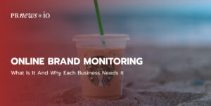 Online Brand Monitoring 2021. What Is It And Why Each Business Needs It?