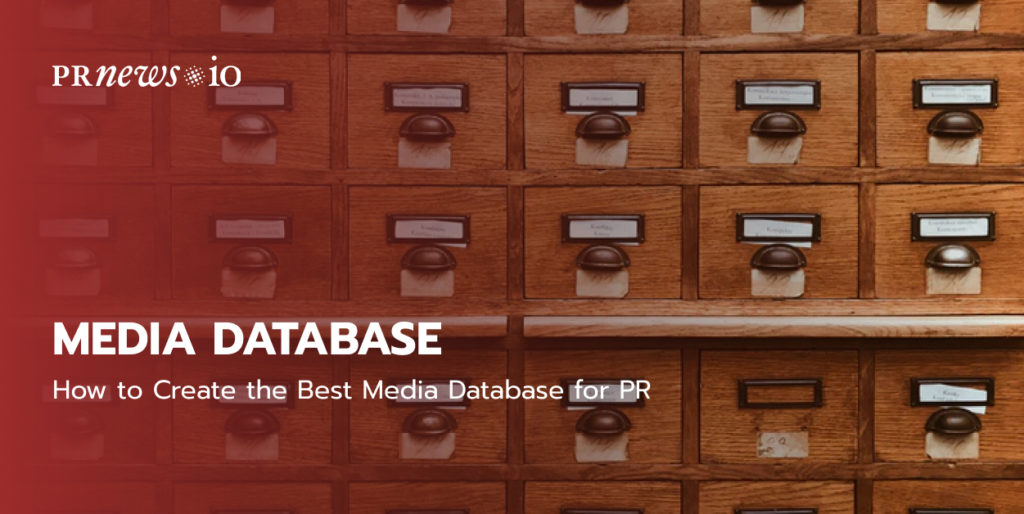 How to Create the Best Media Database for PR.