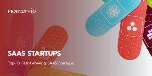 Top 10 Fast-Growing SAAS Startups.