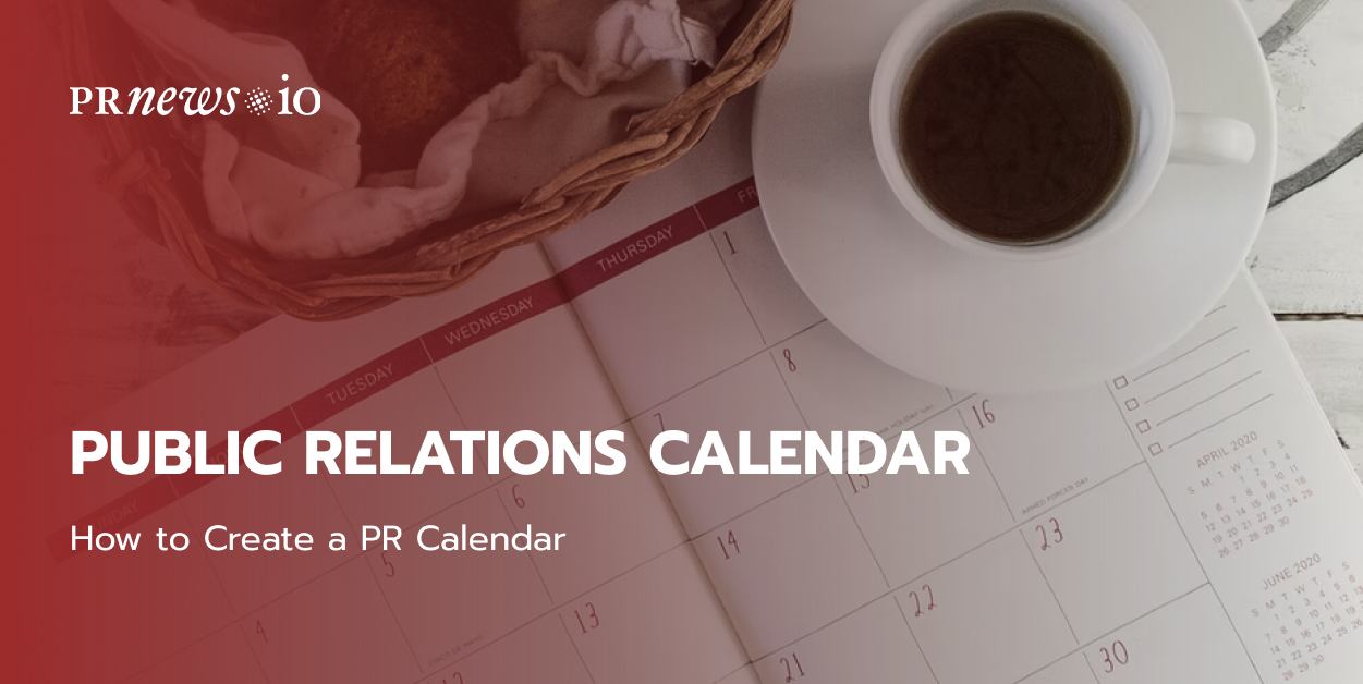 How to Create a PR Calendar: Random Content Gets Random Results