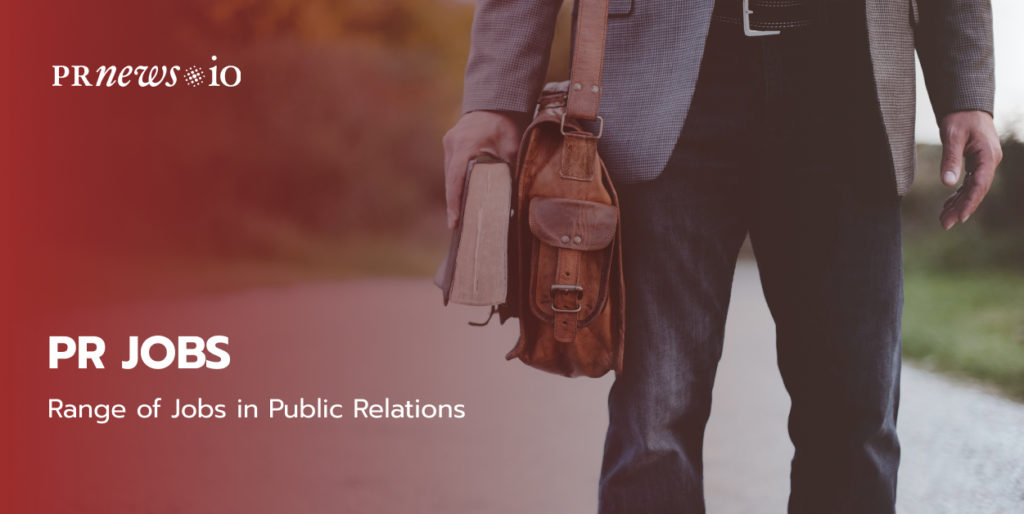 Range of Jobs in Public Relations.