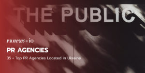 35 + Top PR Agencies Located in Ukraine.