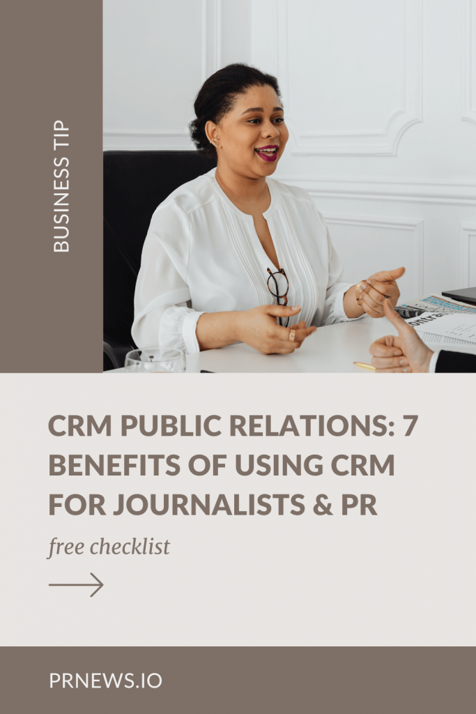 CRM Public Relations: 언론인 및 홍보를 위한 CRM 사용의 7가지 이점