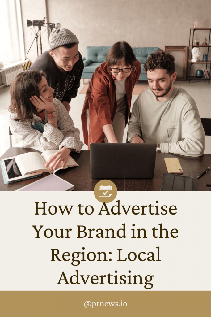 How to Advertise Your Brand in the Region: Local Advertising