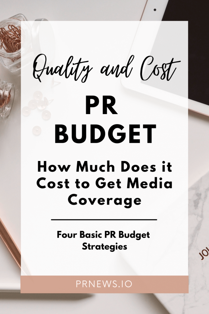 PR Budget 2022: How Much Does it Cost to Get Media Coverage?