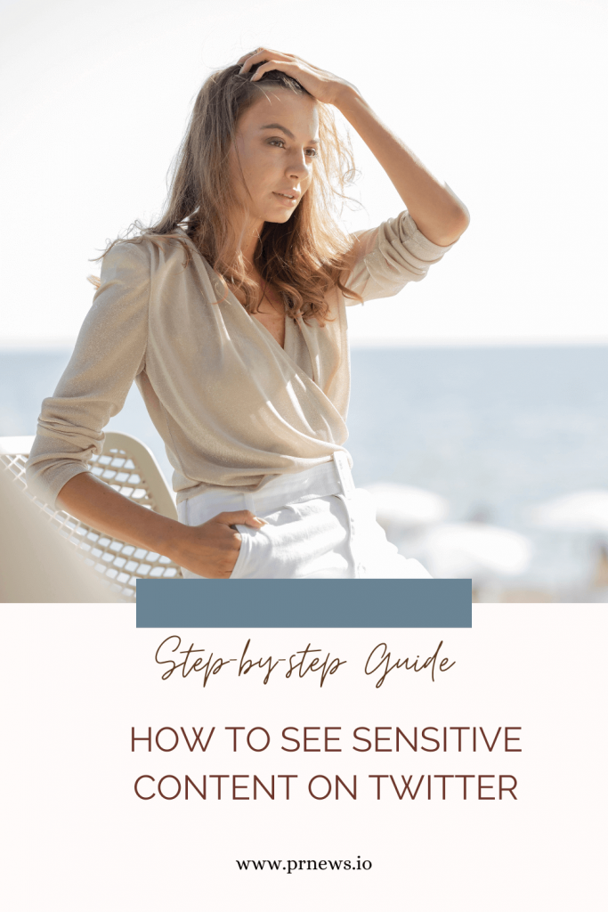 How to See Sensitive Content on Twitter