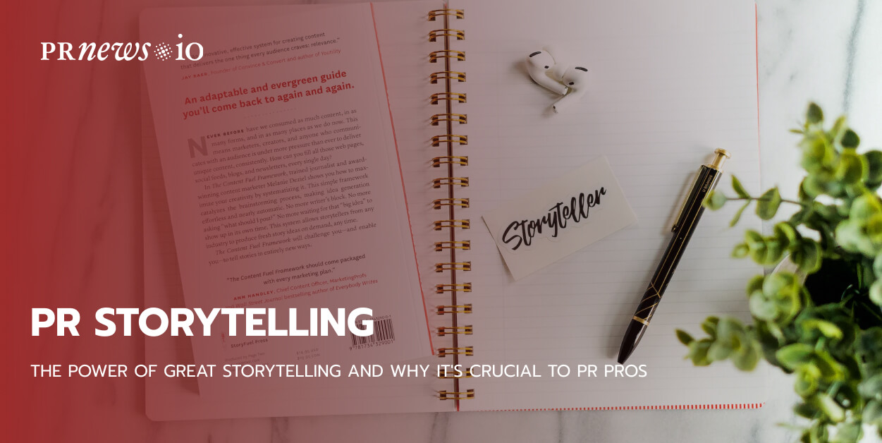 The Power of PR Storytelling in 2023