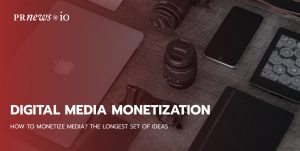 digital media monetization