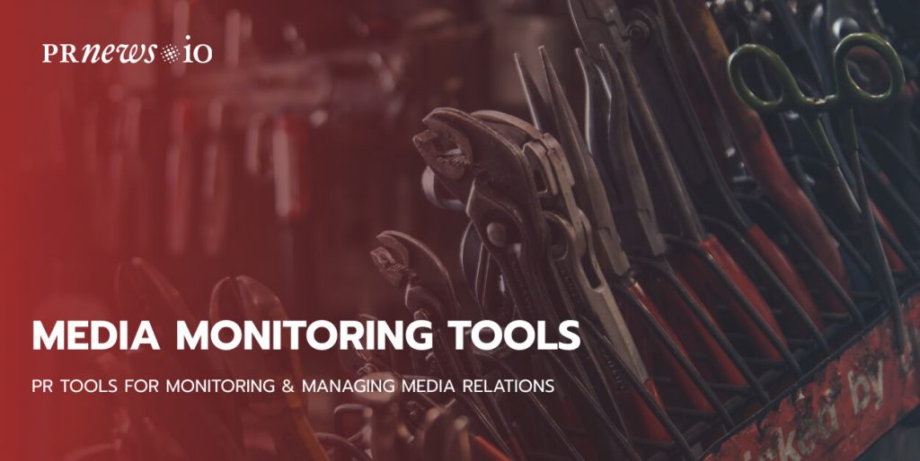 Media Monitoring Tools