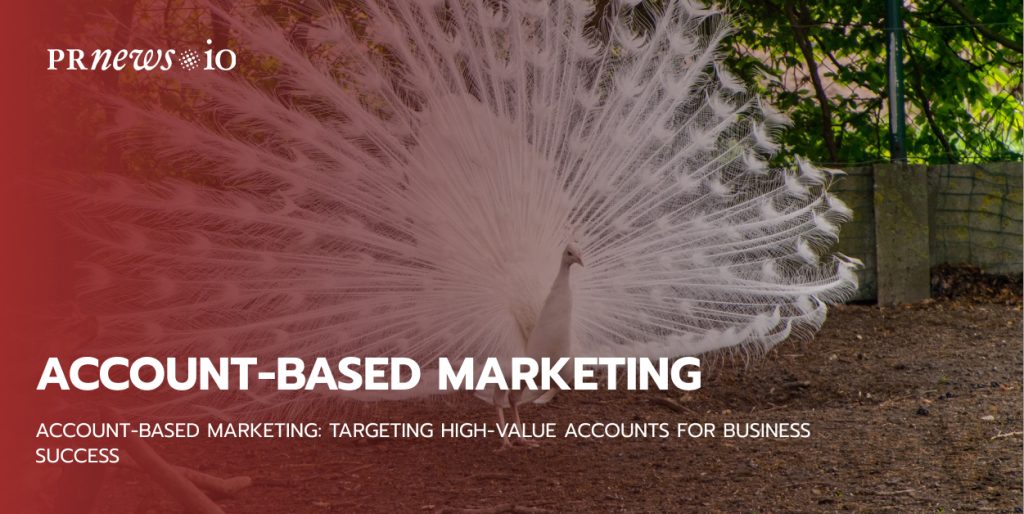 Account-Based Marketing