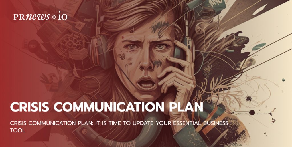 Crisis Communication Plan: It Is Time to Update Your Essential Business Tool