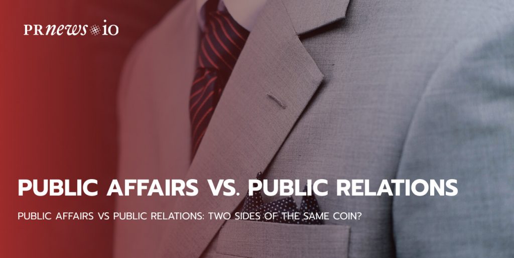 Public Affairs vs Public Relations: Two Sides of the Same Coin?