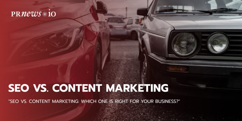 SEO vs. Content Marketing