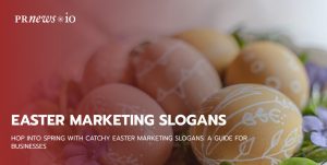 Easter Marketing Slogans