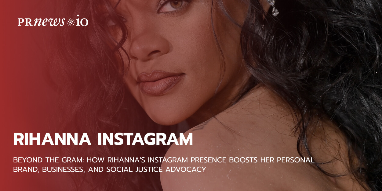 Rihanna Instagram: How the Superstar Uses the Platform to Build Her Brand  and Promote Her Businesses