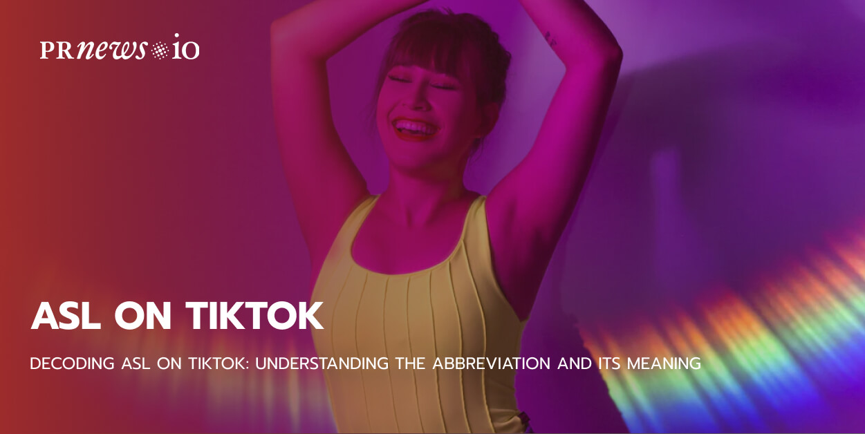 What Does ASL Mean On TikTok Exploring The Abbreviation s Usage And 