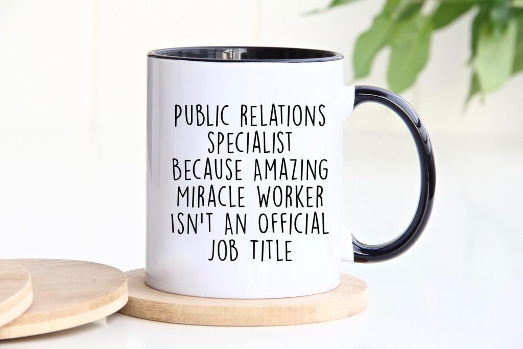 Public Relations Specialist Mug PR Gifts.