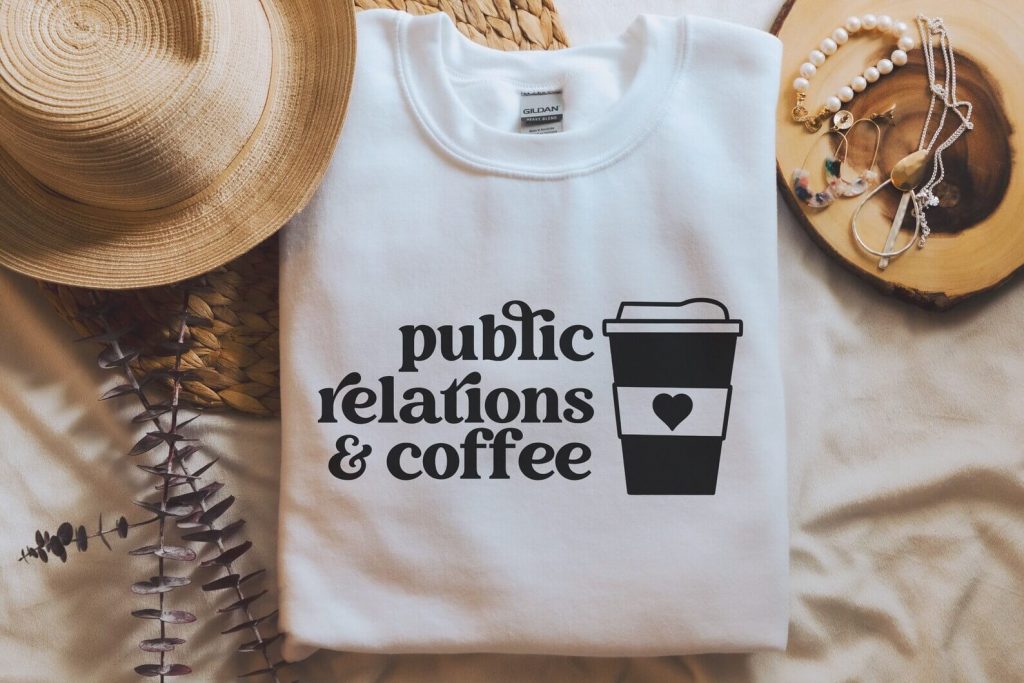 Coffee and Public Relations Major Degree Sweatshirt, PR School Shirt
