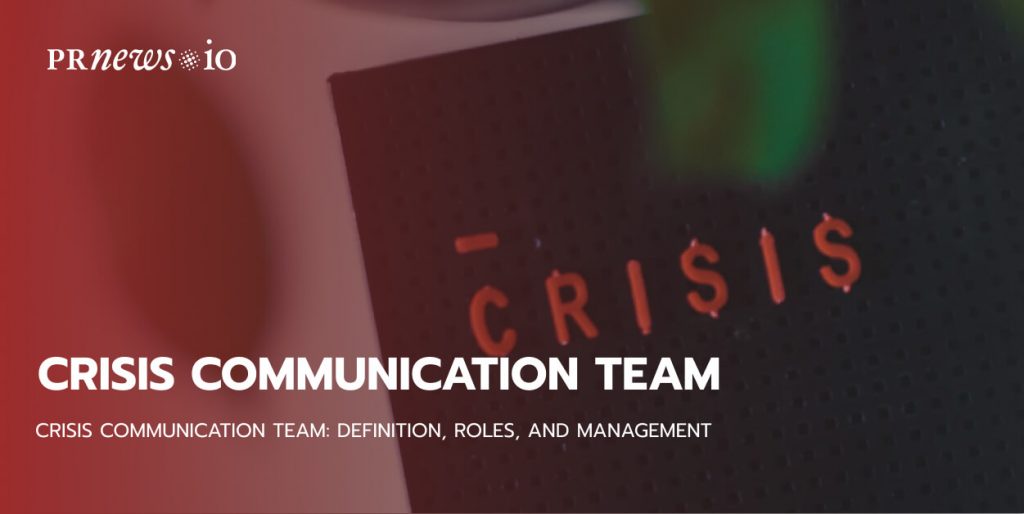 Crisis Communication Team: Definition, Roles, and Management