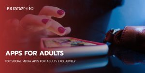 Top Social Media Apps for Adults Exclusively Apps for Adults