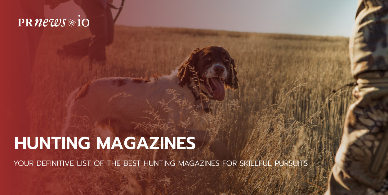 Your Definitive List of the Best Hunting Magazines for Skillful