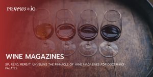 Dive into the world of exquisite wines with our curated list of top magazines. Discover the latest trends, reviews, and expert insights for wine enthusiasts.