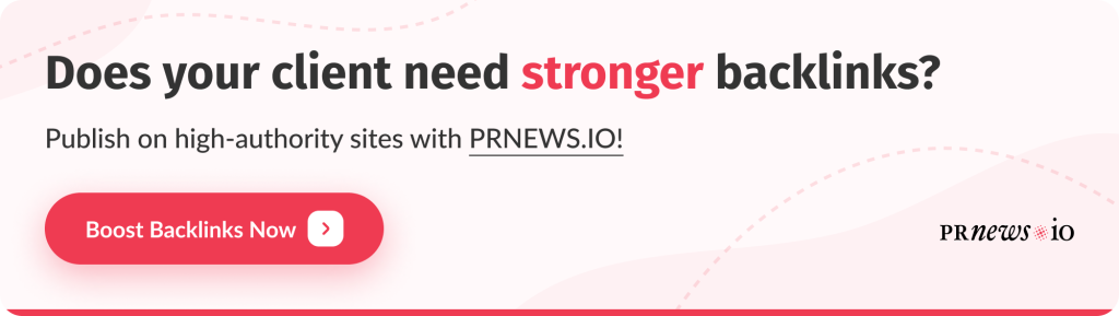Does your client need stronger backlinks?