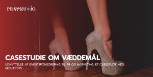 Udnyttelse af eventsponsorering til PR og marketing: Et casestudie med MightyTips