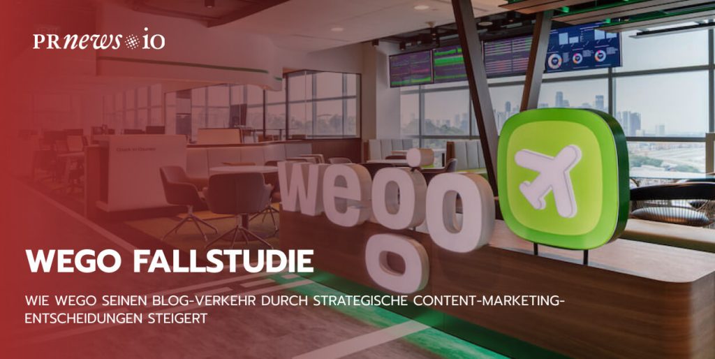 Wie Wego seinen Blog-Verkehr durch strategische Content-Marketing-Entscheidungen steigert