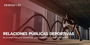 Relaciones públicas deportivas: ¿Qué significan y cómo funcionan?