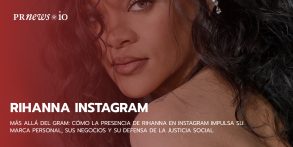 Más allá del Gram: Cómo la presencia de Rihanna en Instagram impulsa su marca personal, sus negocios y su defensa de la justicia social