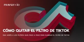 Dile Adiós a los Filtros: Guía paso a paso para eliminar el filtro de TikTok