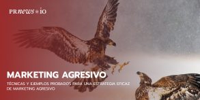 Técnicas y ejemplos probados para una estrategia eficaz de marketing agresivo