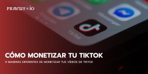 9 maneras diferentes de monetizar tus vídeos de TikTok